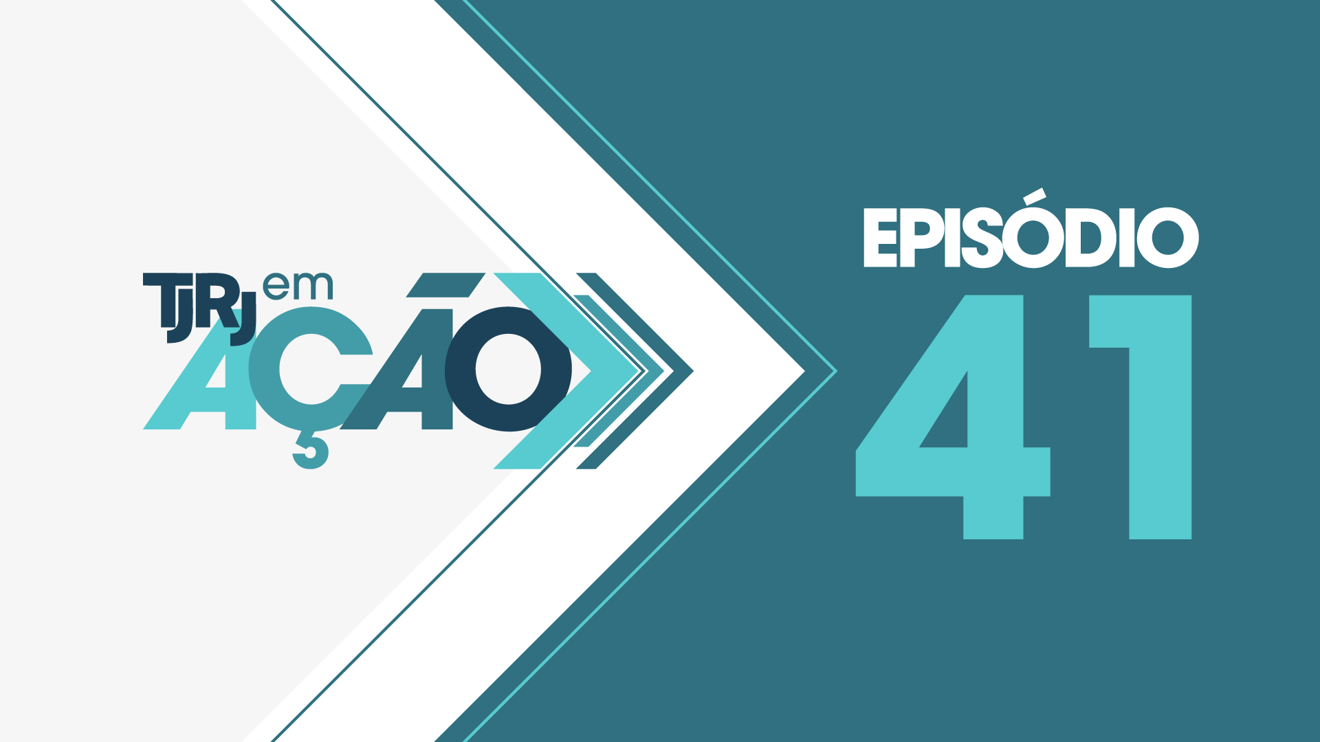 TJRJ em Ação - 41º episódio