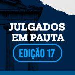 Julgados em pauta edição 17